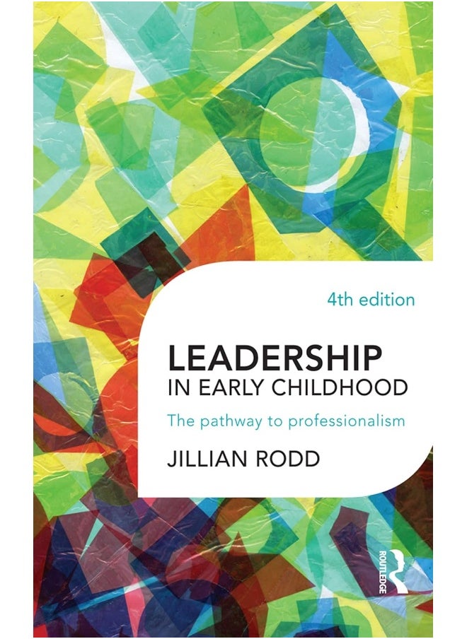 Allen & Unwin Leadership in Early Childhood: The pathway to professionalism 