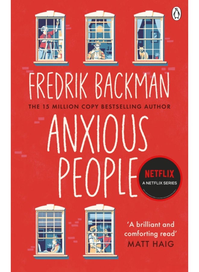 Anxious People : The No. 1 New York Times bestseller, now a Netflix TV Series 