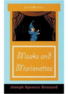 Masks And Marionettes 