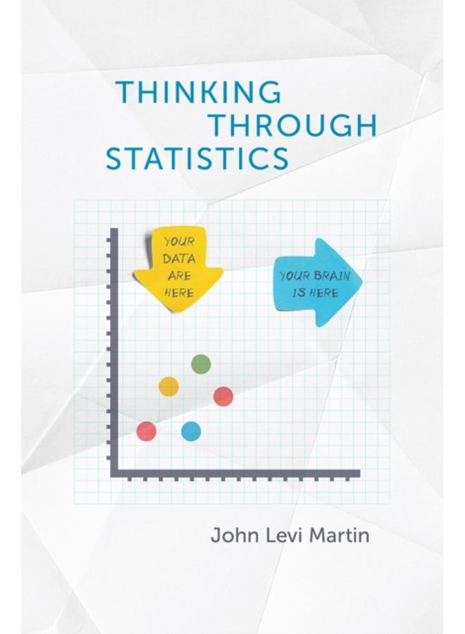 Thinking Through Statistics