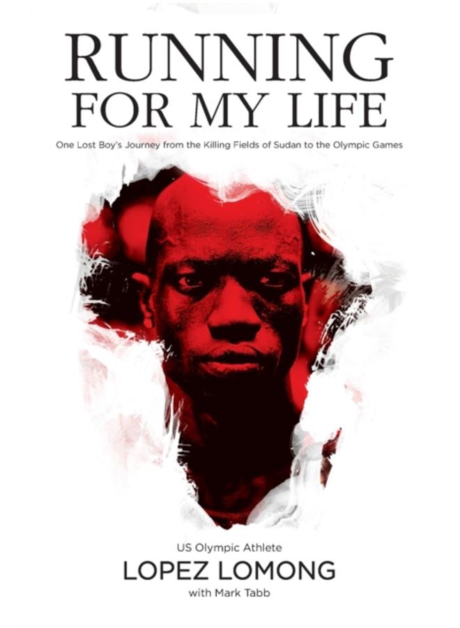 Running for My Life : One Lost Boy's Journey from the Killing Fields of Sudan to the Olympic Games 