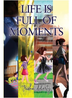 Life is full of Moments 