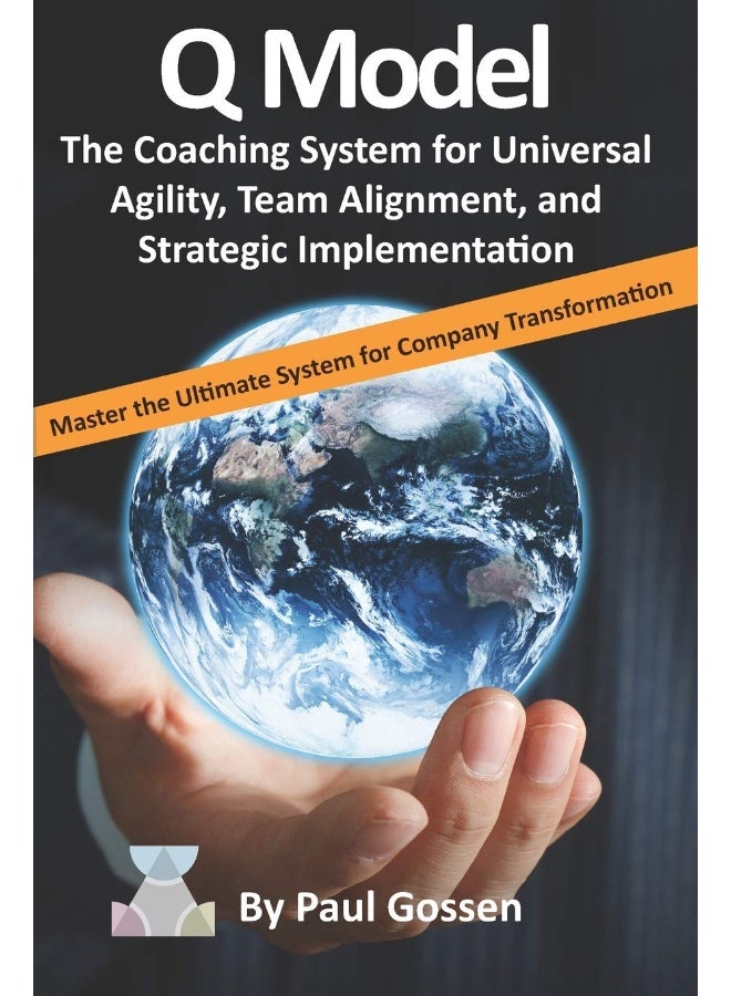 Amazon Digital Services LLC - KDP Print US Q Model: The Coaching System for Universal Agility, Team Al  - Image 1