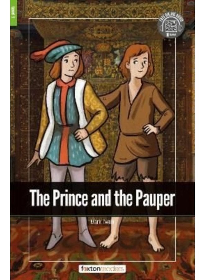 The Prince and the Pauper Foxton Readers Level 1 400 Headwords CEFR A1 A2 with free online AUDIO - Paperback