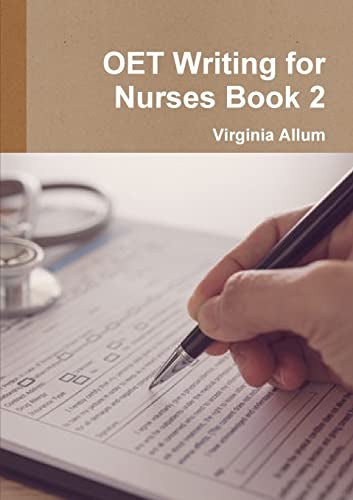 Oet Writing For Nurses Book 2