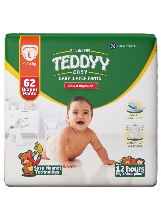 TEDDYY Easy Baby L Size Diaper Pant Style | 62 Count (Large) | 9–14 kg (Pack of 1) | Long Protection Hours | Anti-Bacterial | Airy Breathable Fit | Rapid Soaker Channels & Wetness Indicator