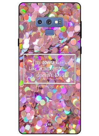 Protective Printed Mobile Cover I Am Gonna Live Like Tomorrow Doesnt Exist For Samsung Galaxy Note9 - pzsku/ZCCFAFA1F252D1DFC0AF3Z/45/_/1676367985/361e2134-918e-4d64-b863-5400a2914a1e