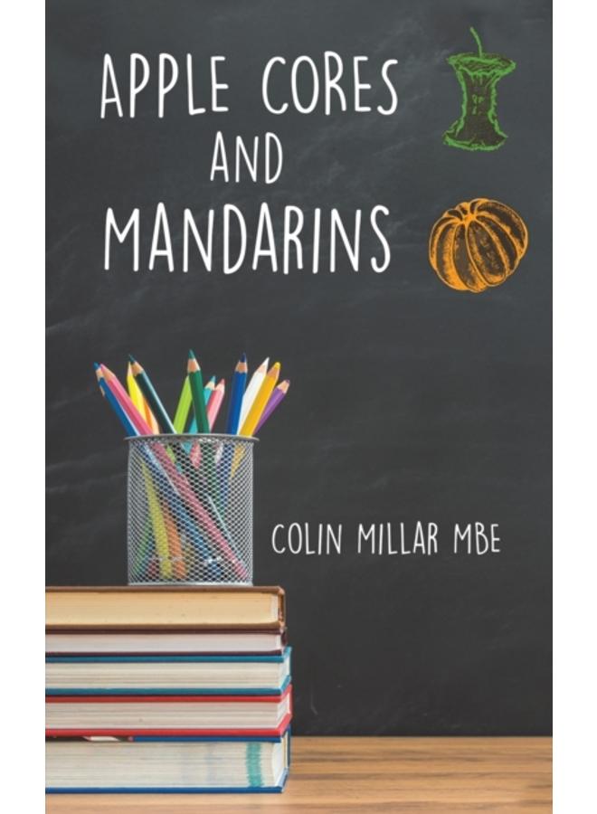 Apple Cores and Mandarins 