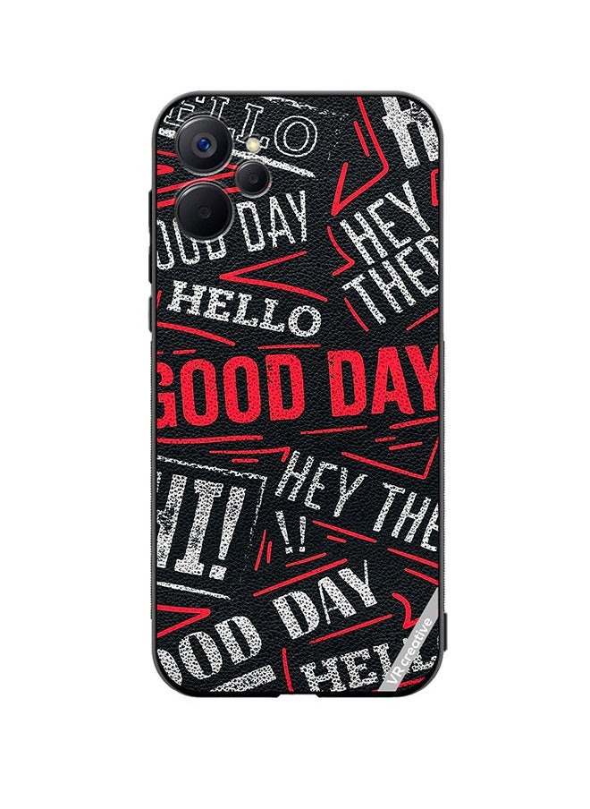 VR CREATIVE - Protective Case Cover For Realme 9i 5G Hello There Good Day Design Multicolour - Image 1