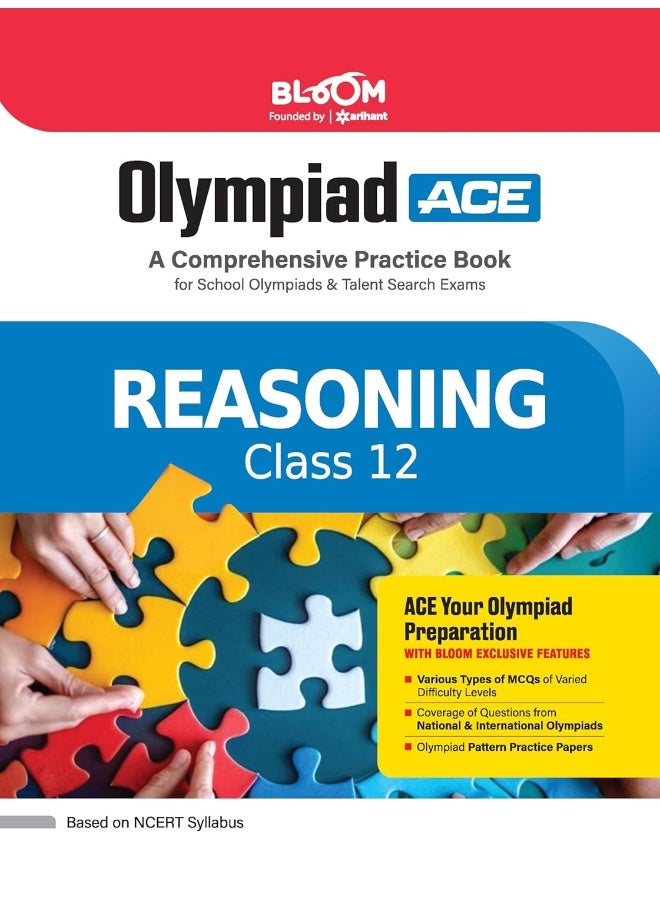 Arihant Bloom Olympiad Ace Reasoning for Class 12-Revised Edition | A comprehensive practice book for School Olympiads & Talent Search Exams | For 2025 Exam  - Image 1
