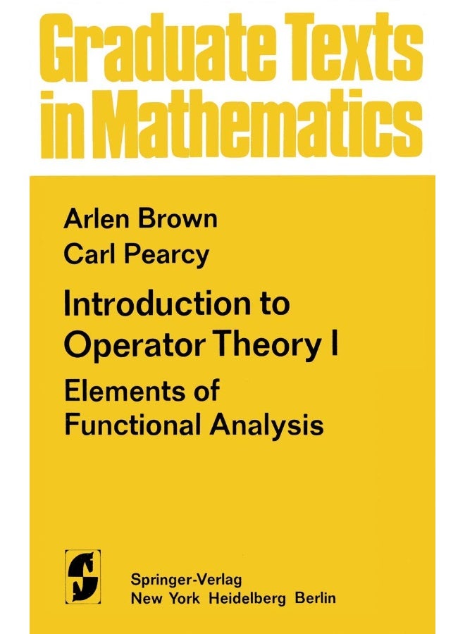 Introduction to Operator Theory I: Elements of Functional Analysis 
