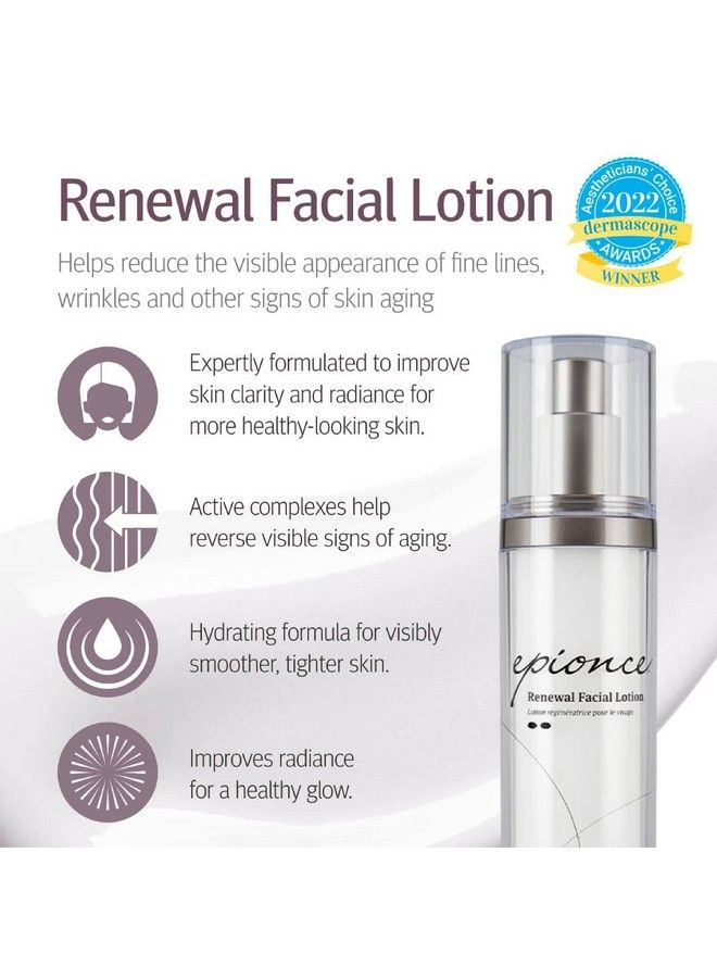 Epionce Renewal Face Lotion ; Facial Lotion ; Antiaging Skincare ; For Normal And Combination Skin 1.7 Oz - Image 3