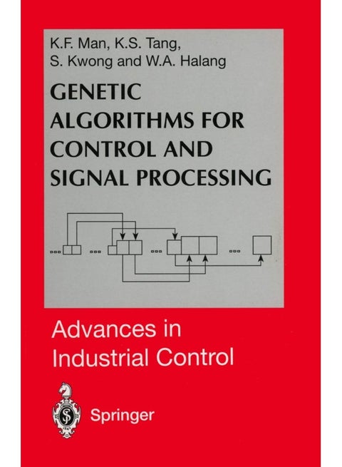 Genetic Algorithms for Control and Signal Processing