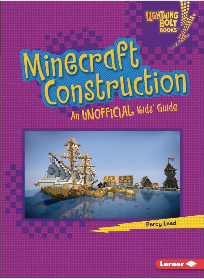 Minecraft Construction: An Unofficial Kids' Guide 
