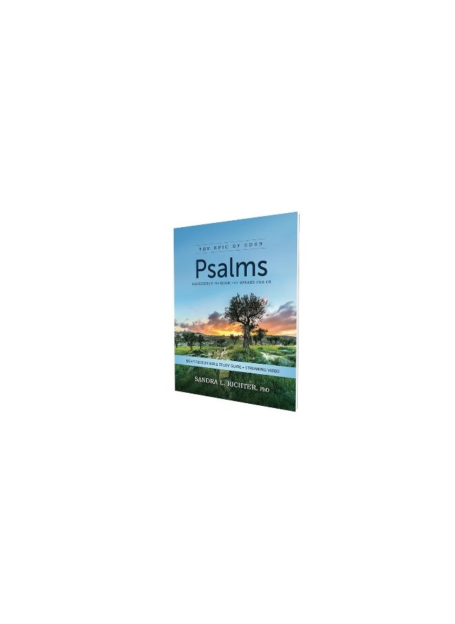 Psalms Bible Study Guide plus Streaming Video: Experience the Book That Speaks FOR Us