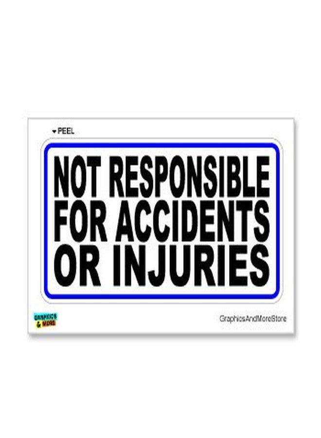 GRAPHICS & MORE Not Responsible for Accidents or Injuries - Business Store Sign - Window Wall Sticker