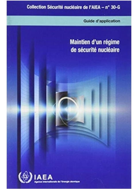 Sustaining A Nuclear Security Regime (French Edition) - Paperback
