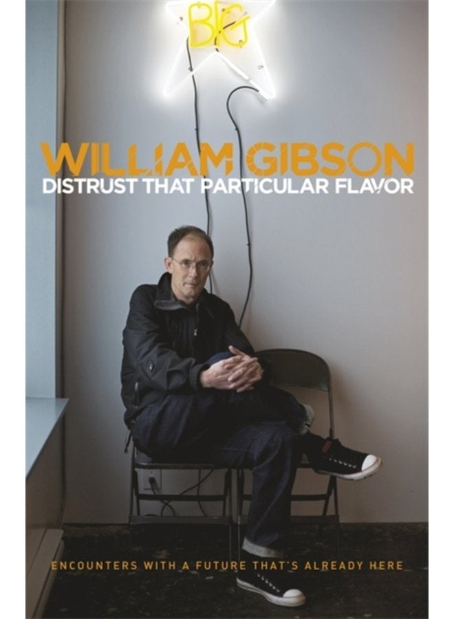 Distrust that Particular Flavor - Paperback