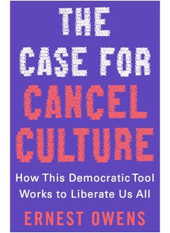 The Case for Cancel Culture: How This Democratic Tool Works to Liberate Us All  - Image 1