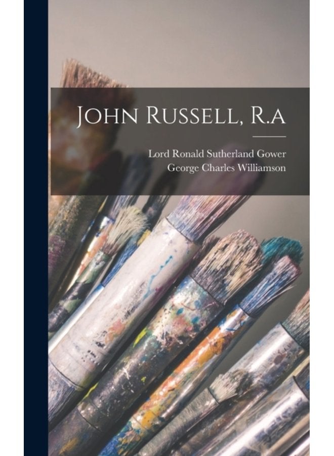 John Russell R a - Hardback