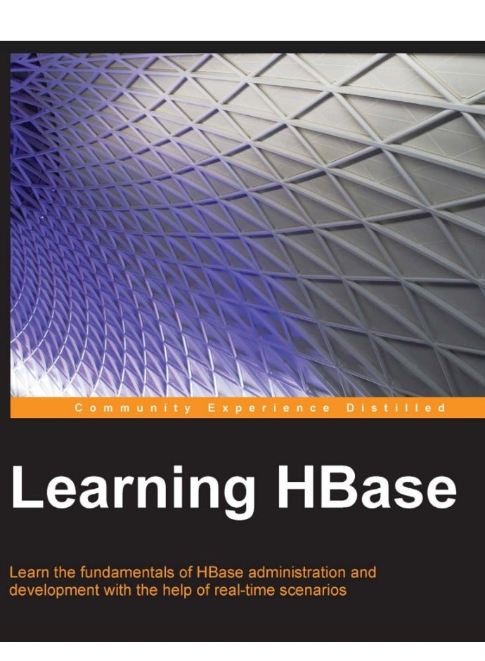 Learning HBase | A Comprehensive Guide to Big Data Database Administration and Development - Image 1