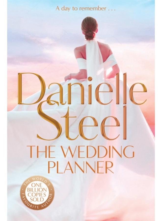 The Wedding Planner : A sparkling, captivating novel from the billion copy bestseller