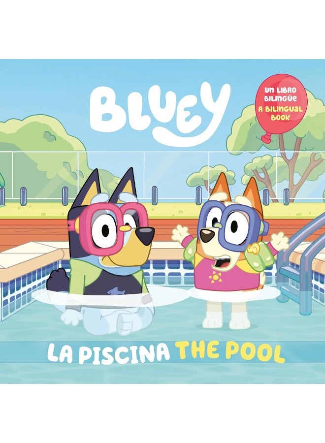 Bluey: The Pool/La Piscina (Bilingual English-Spanish Edition)  - Image 1