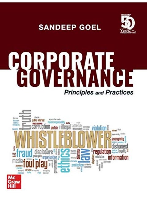 Corporate Governance: Principles and Practices.India