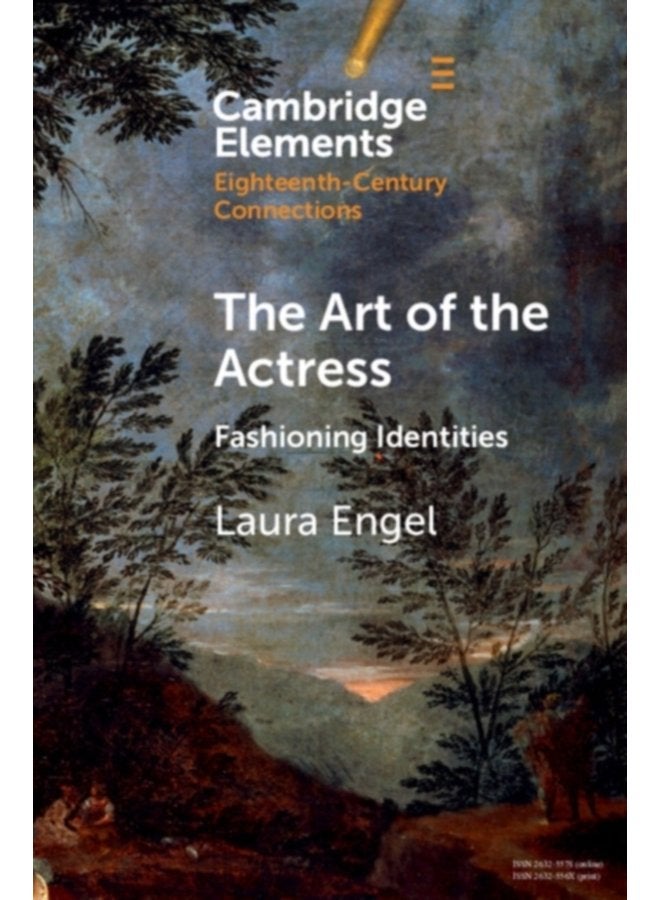 The Art of the Actress Fashioning Identities - Paperback