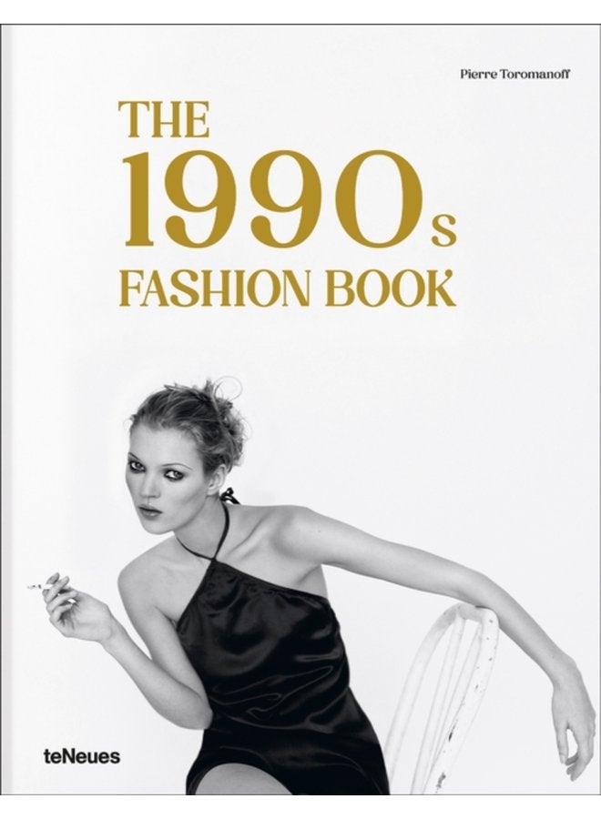 The 1990s Fashion Book - Hardback