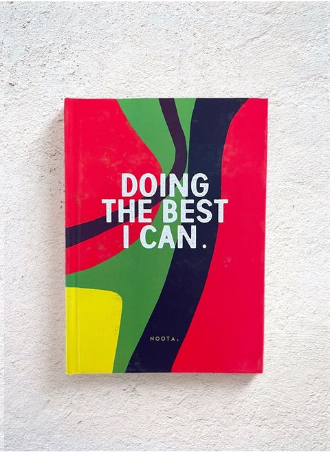 A6 NOOTA DOING THE BEST I CAN NOTEBOOK