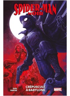 Panini Spider-Man Noir: Crépuscule à Babylone (100% MARVEL) (French Edition) 