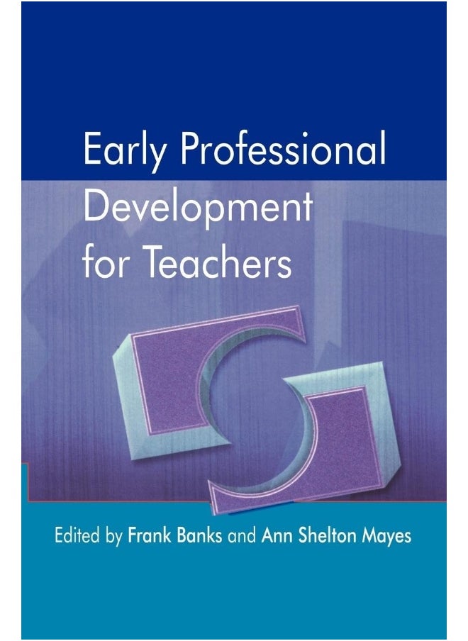 Early Professional Development for Teachers 