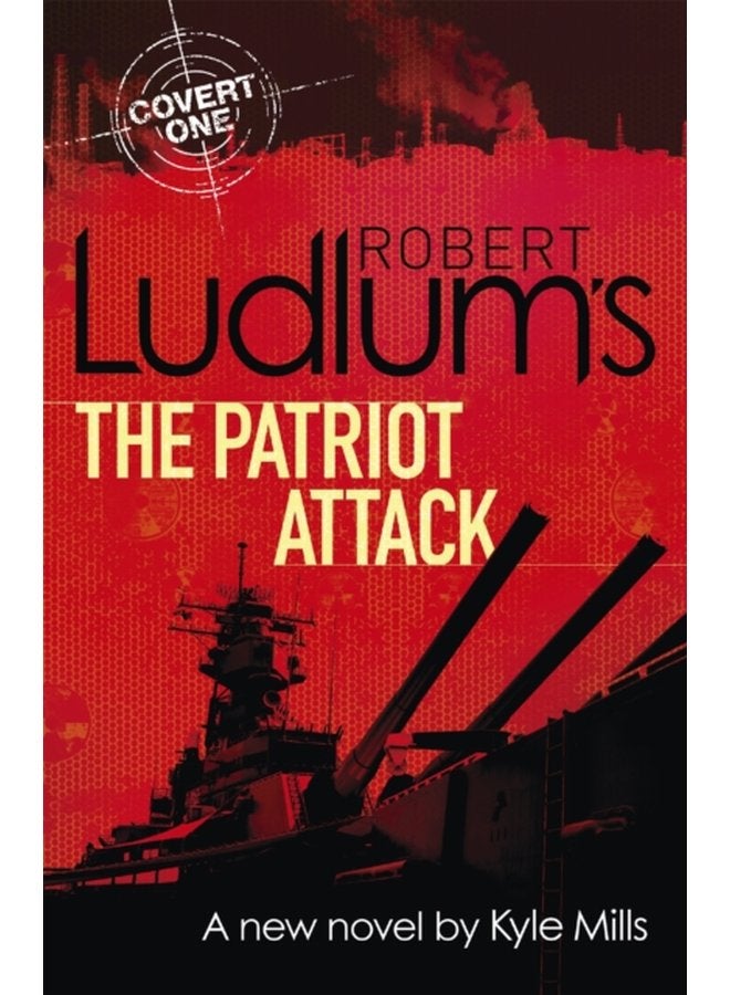 Robert Ludlum s The Patriot Attack - Paperback