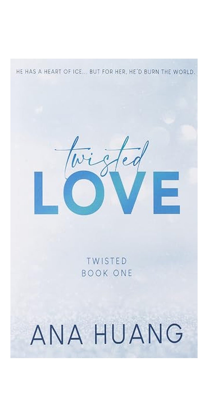 Twisted Love | Authored by Ana Huang | Paperback | Published by Indy Pub
