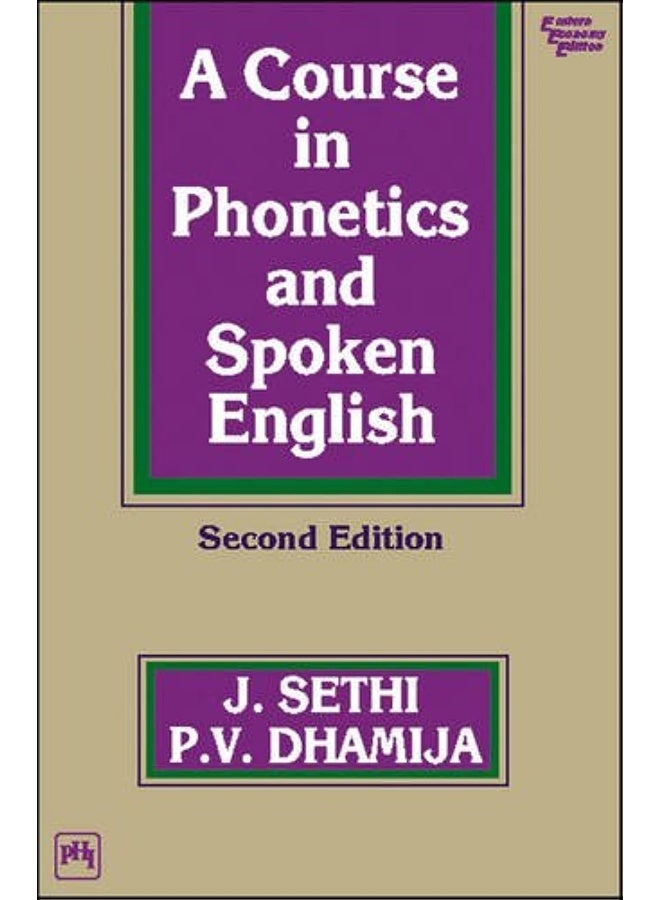 A Course In Phonetics And Spoken English 