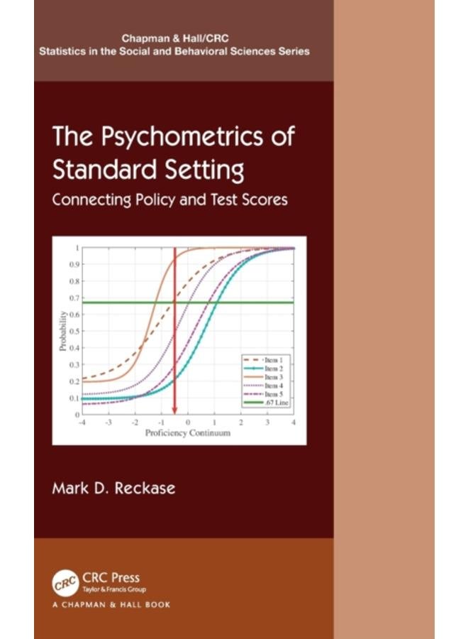 The Psychometrics of Standard Setting : Connecting Policy and Test Scores