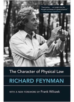 The Character of Physical Law, with new foreword