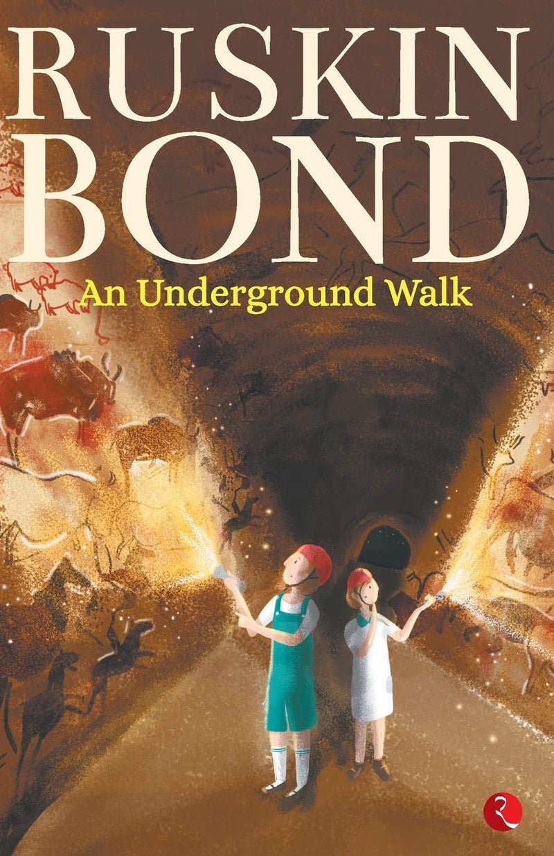 An Underground Walk Paperback by Ruskin Bond - May 20, 2019