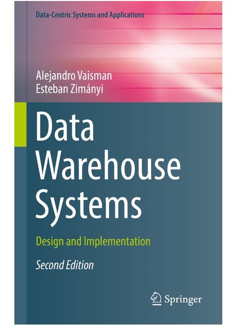 Data Warehouse Systems: Design and Implementation