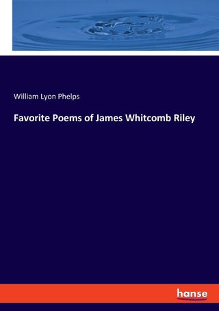 Favorite Poems of James Whitcomb Riley - pzsku/ZCD63EF1FD9421730EA07Z/45/1749035239/7ce3db96-c3be-43d3-bcf4-16e72c7561a6