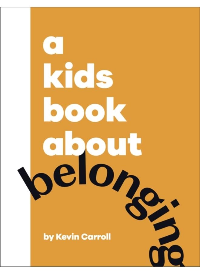 A Kids Book About Belonging