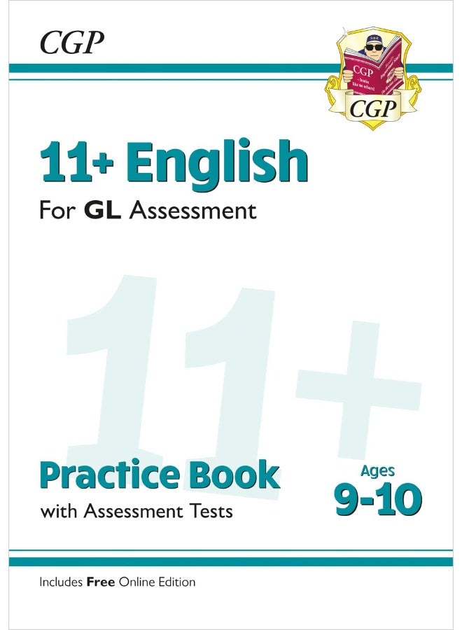 New 11+ GL English Practice Book & Assessment Tests - Ages 9-10 (with Online Edition) (CGP 11+ GL) - Image 1