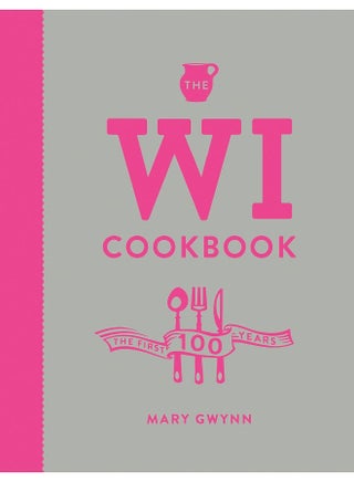 Ebury Press The WI Cookbook: The First 100 Years - pzsku/ZCD6CCA0301446DA8299EZ/45/1746191384/fc101ed8-dc8a-449f-a6f3-ce6c91a8fcac
