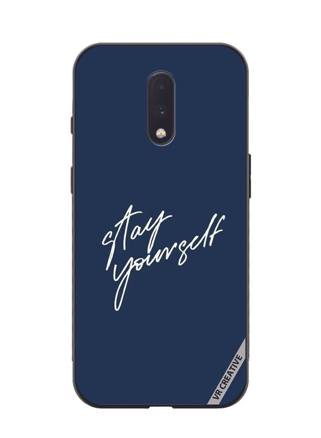 Protective Case Cover For OnePlus 7 Stay Yourself Design Multicolour