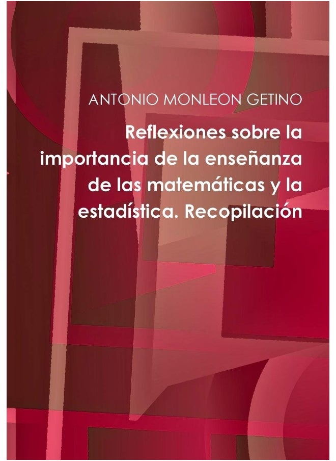 Reflexiones sobre la importancia de la enseñanza de las matemáticas y la estadística. Recopilación  - Image 1