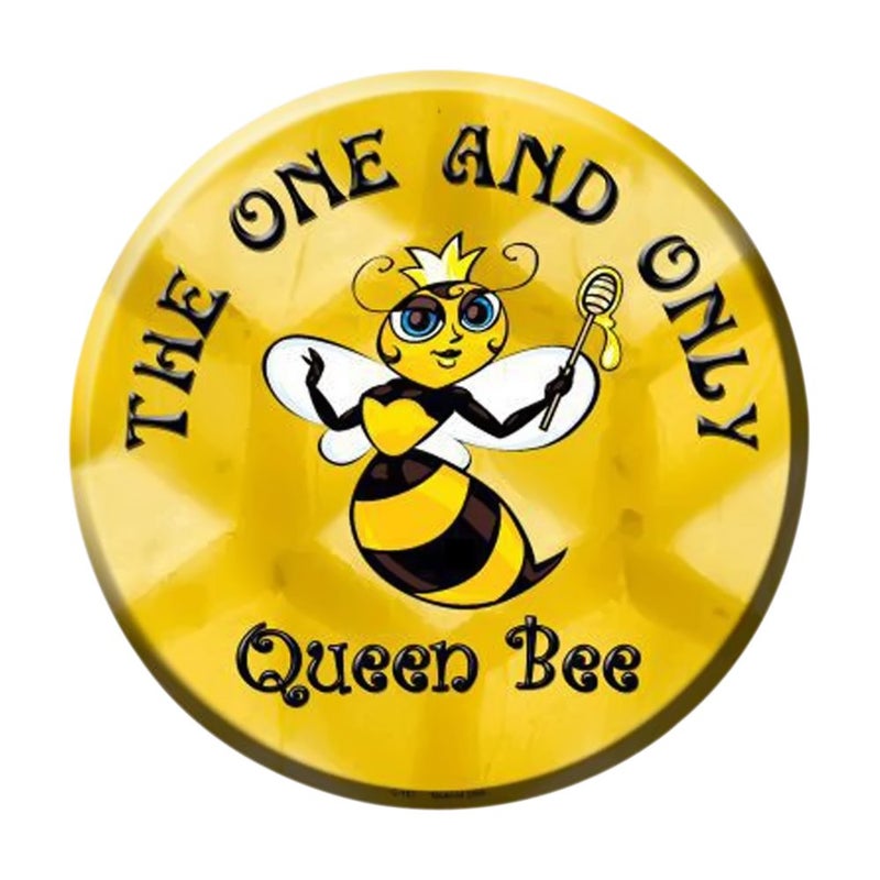 SMART BLONDE The One and Only Queen Bee Metal Circular Sign C167