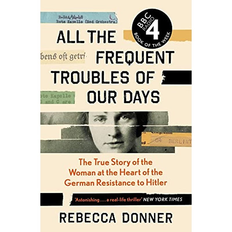 All the Frequent Troubles of Our Days 