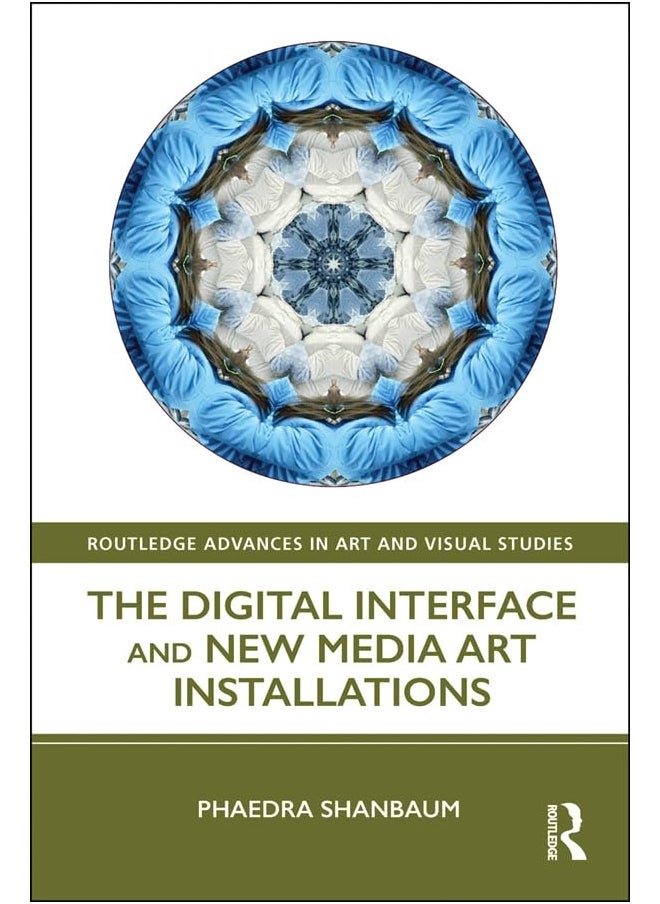 The Digital Interface and New Media Art Installations 