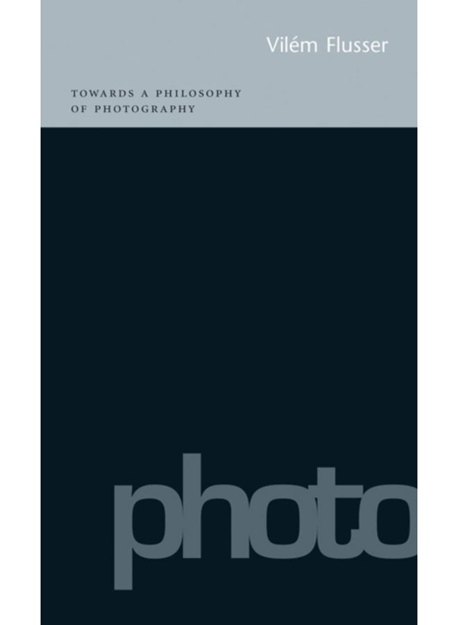 Towards a Philosophy of Photography